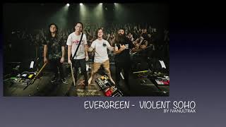 Evergreen - Violent Soho (cover version)