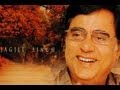 Woh Kaun Hai Jagjit Singh Love Is Blind