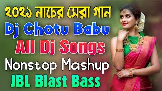 Dj Chotu Babu All Dj Songs 2021  Dance Special Non