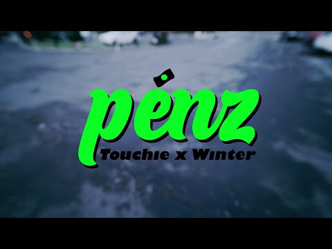 Touchie - Pénz (feat. Winter) [Hivatalos Videoklip]