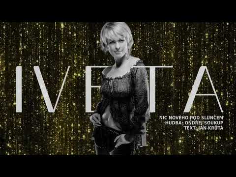 Nic nového pod sluncem (2002) - Iveta Bartošová