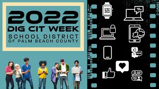 2022 Dig Cit Week in Palm Beach County Schools