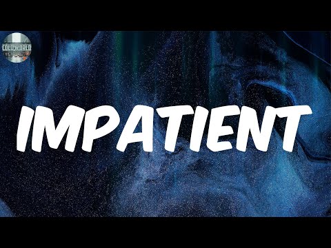 Impatient (Lyrics) - Jeremih