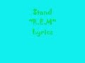 Stand (R.E.M) ~Lyrics~ 