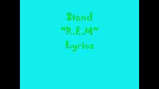Stand (R.E.M) ~Lyrics~