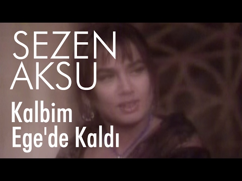 Sezen Aksu - Kalbim Ege'de Kaldı (Official Video)
