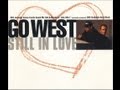 Still In Love - Go West (Video) 