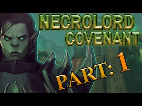 The Story of The Necrolord Covenant - Chapter 1 [Lore]