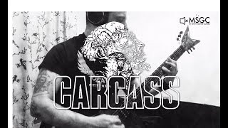 Carcass   Tools of the Trade Guitar Cover