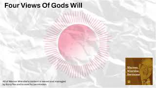 Four Views Of Gods Will | Warren Wiersbe Sermons