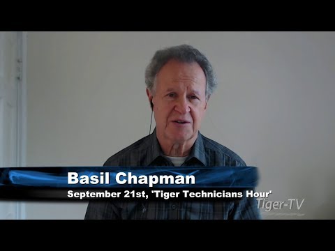 September 21st Tiger Technicians Hour with Basil Chapman on TFNN - 2017