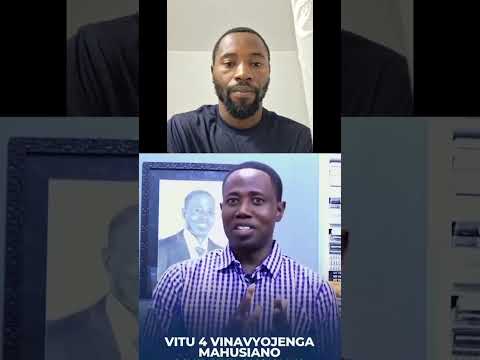 VITU 4 VINAVYOJENGA MAHUSIANO