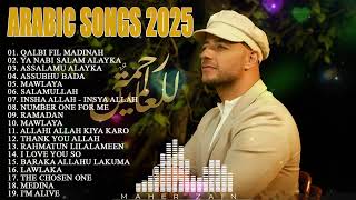 Download lagu Top Arabic Songs 2025 🌠 Maher Zain Full Album 2025 🙏أغاني ماهر زين التي يجب عليك الاستماع إليها mp3