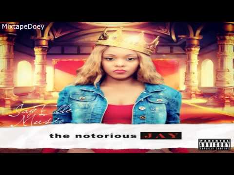 Jay Elle Music - The Notorious J.A.Y. ( Full Mixtape ) (+ Download Link )
