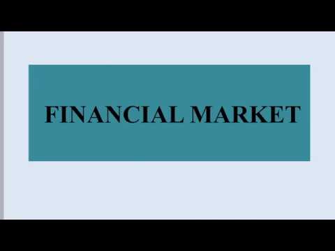 TYPES OF FINANCIAL MARKET