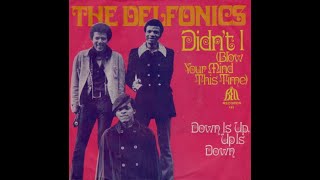 The Delfonics...Didn&#39;t I (Blow Your Mind This Time)...Extended Mix...