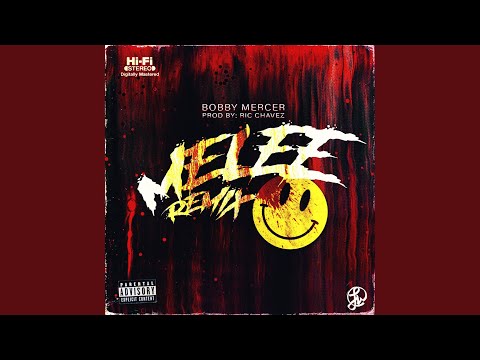 MeLee Remix (Ric Chavez Remix)