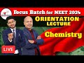 Focus batch 2024 l Chemistry orientation and study plan (Live session) l Strategy for NEET 2024