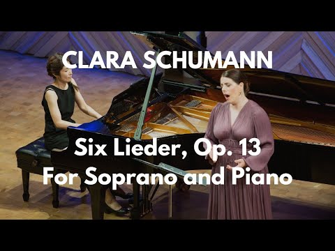 Clara Schumann: Six Lieder, Op. 13