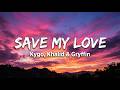 Kygo Khalid Gryffin Save My Love