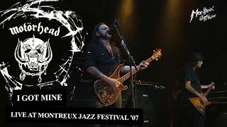 Motorhead - I Got Mine (Live At Montreux &#39;07)