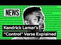 Looking Back At Kendrick Lamar S Control Verse Song Stories