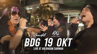 Download lagu BDG 19 OKT CANDIL feat AXL RAMANDA SARINAH NYANYI ... mp3