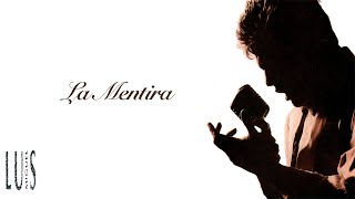 Luis Miguel - La Mentira (Lyrics Video)
