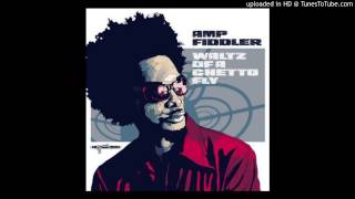 Amp Fiddler - If You Can&#39;t Get Me Off Your Mind