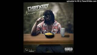 Chief Keef - Macaroni Time *REMASTERED*