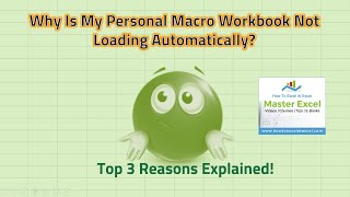 Why is My Personal Macro Workbook Not Loading? Top 3 Reasons.