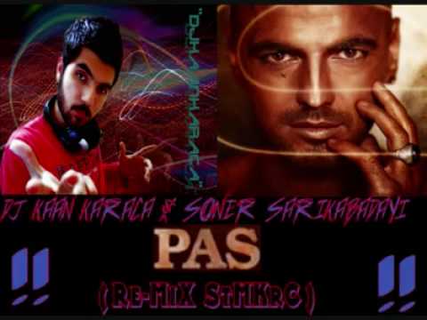 Soner SARIKABADAYI - PAS ( By Dj Kaan KARACA )