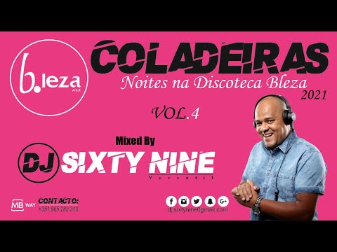 Coladeiras Noites na Disco Bleza Vol.4 Mixed By Dj Sixty Nine Versátil 2021