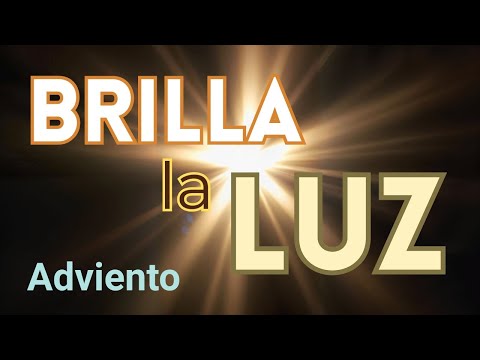 BRILLA LA LUZ_Adviento