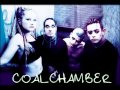 Coal Chamber - Not Living
