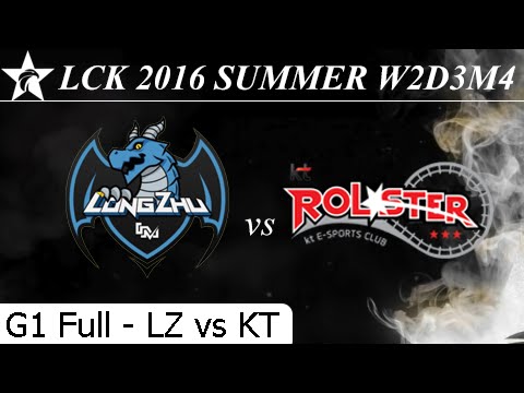LZ vs KT Game 1 Full + Total Damage + Profile - LCK Summer 2016 W2D3M4 Longzhu vs KT Rolster