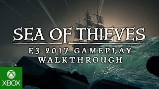 [E3 2017] [Microsoft] Новый трейлер Sea of Thieves