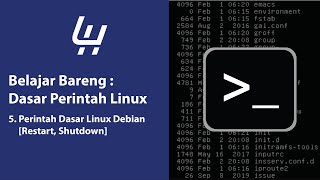5. Perintah Dasar Linux Debian [Restart, Shutdown]