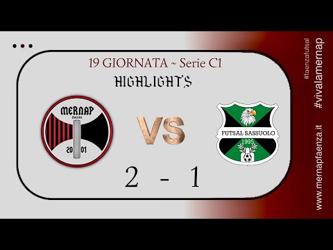 ⚜️ HIGHLIGHTS • Mernap Faenza Vs Futsal Sassuolo (2-1)