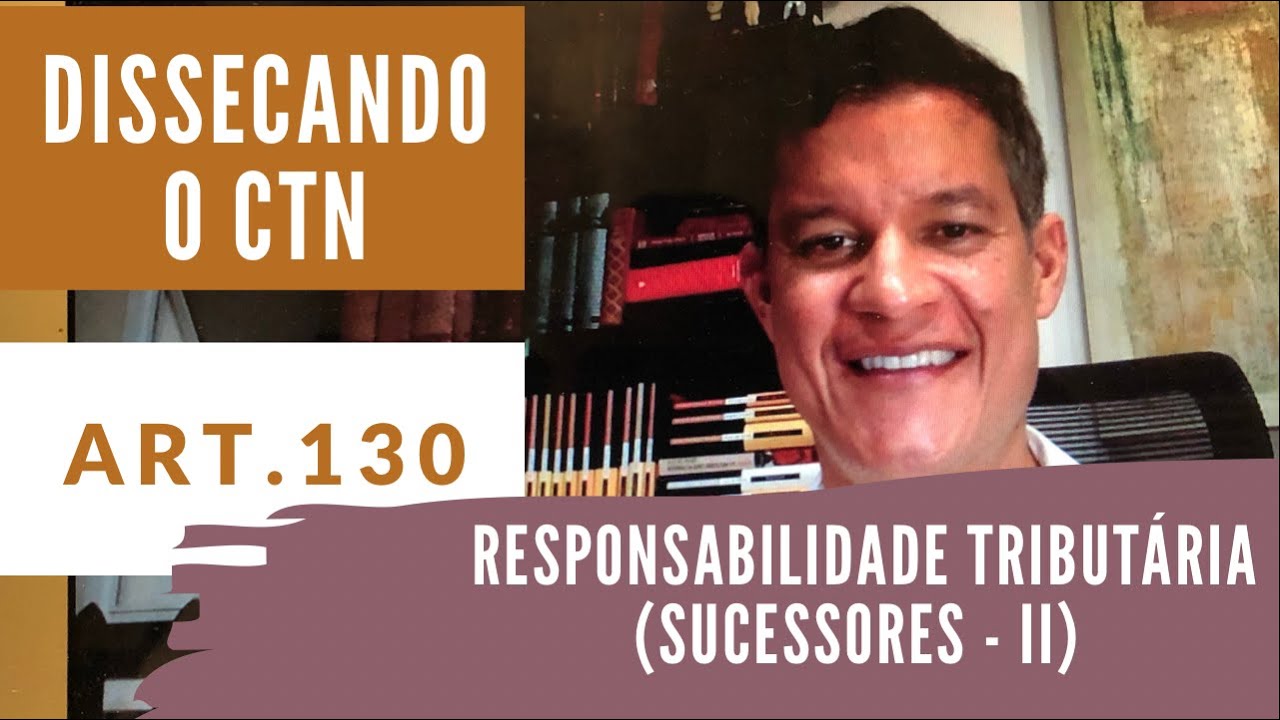 Dissecando o CTN - art. 130