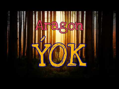 Aragon - Ýok