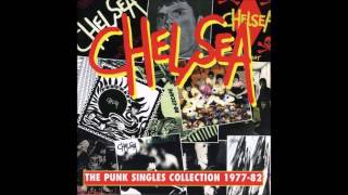 Chelsea - The punk singles colecction 1977 82(Full Album)
