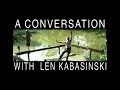 Best Of The Worst Special A Conversation With Len Kabasinski
