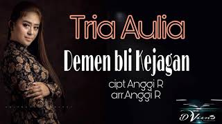 Download lagu DEMEN BLI KEJAGAN MUSIC  - TRIIA AULIA mp3