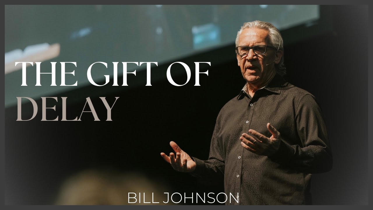 When God Waits to Answer Your Prayer | Bill Johnson