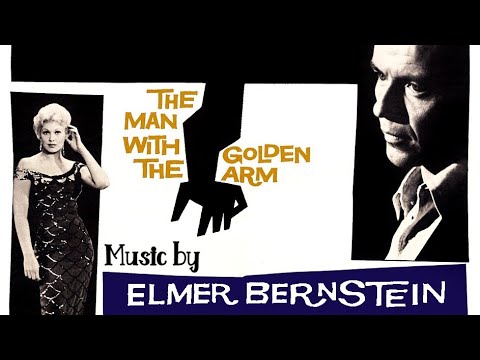 The Man With The Golden Arm | Soundtrack Suite (Elmer Bernstein)