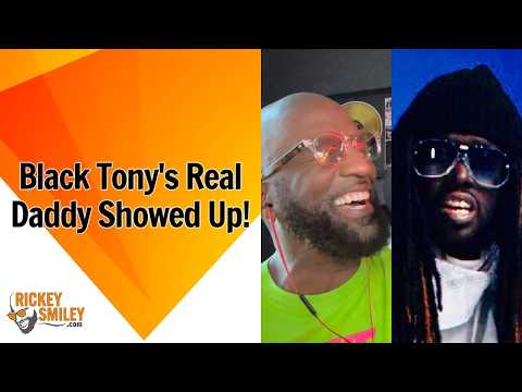 Black Tony's Real Daddy Showed Up!