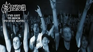 Saxon -  I&#39;ve Got To Rock (HD Remaster)