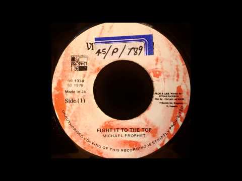 MICHAEL PROPHET - Fight It To The Top [1978]