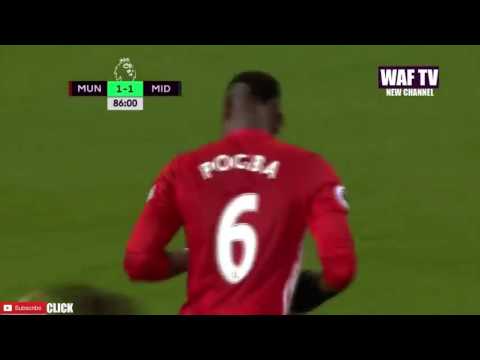 Paul Pogba GOAL - Manchester United Vs Middlesbrough (2-1)